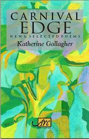 Carnival Edge: New & Selected poems
