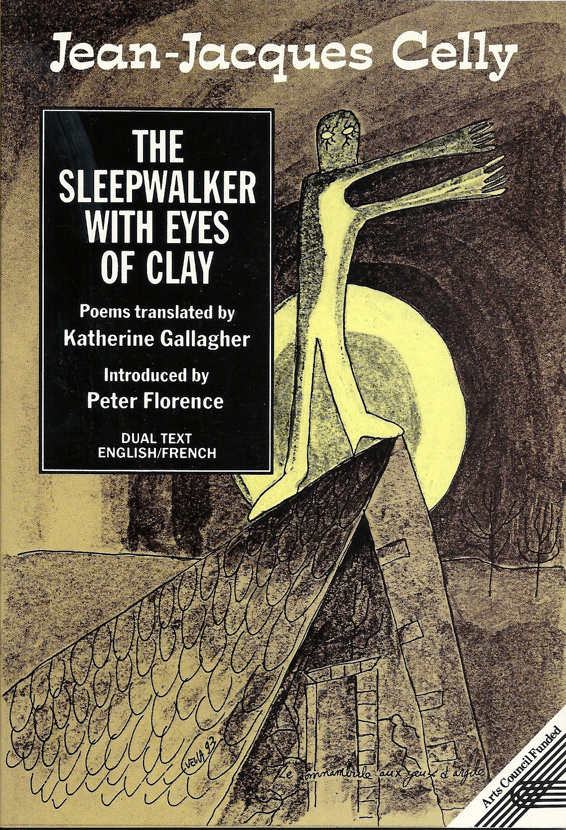 The Sleepwalker with Eyes of Clay